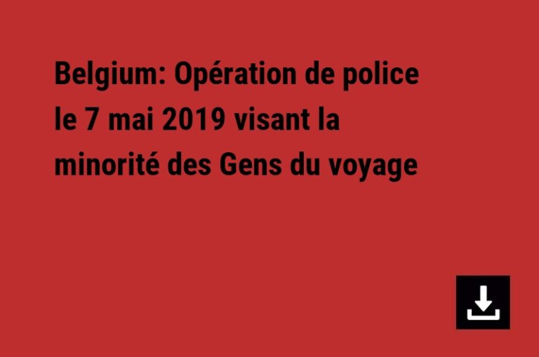 Belgium: Opération de police le 7 mai 2019 visant la minorité des Gens du voyage