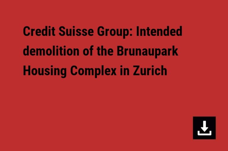Credit Suisse Group: Intended demolition of the Brunaupark Housing Complex in Zurich