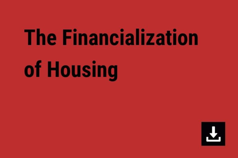 The Financialization of Housing