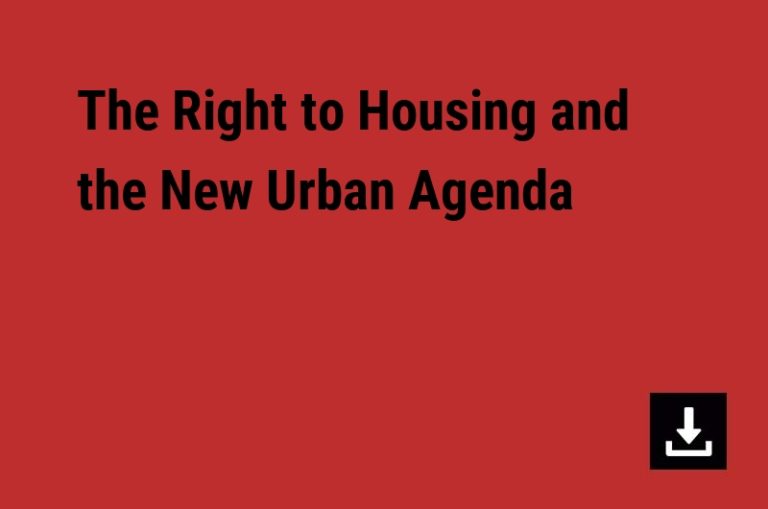 The Right to Housing and the New Urban Agenda