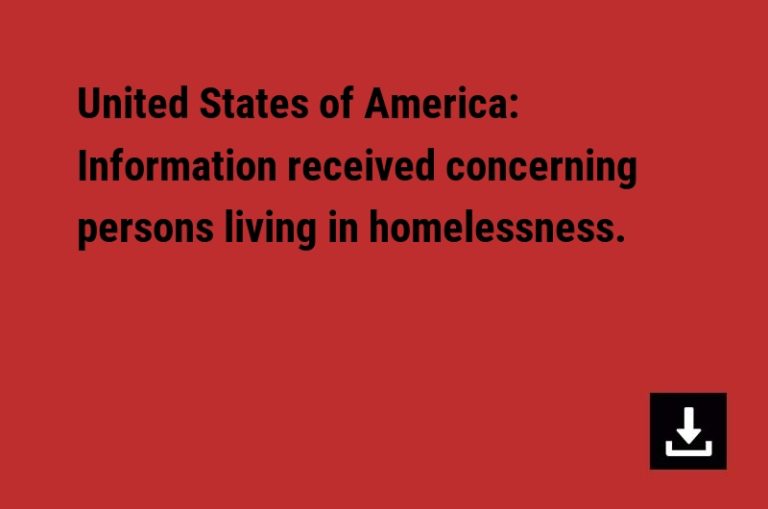 United States of America: Information received concerning persons living in homelessness.